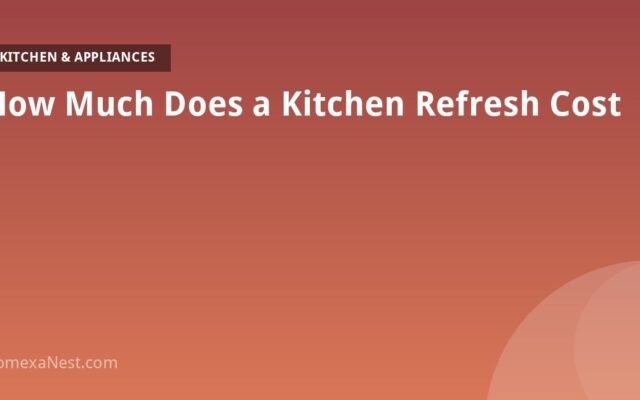 How Much Does a Kitchen Refresh Cost