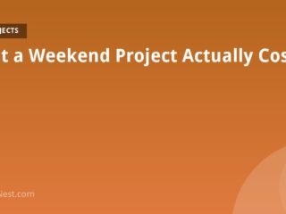 What a Weekend Project Actually Costs