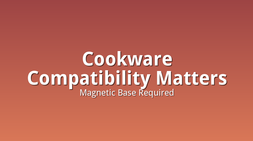 Illustration showing magnetic cookware compatibility for induction cooktops
