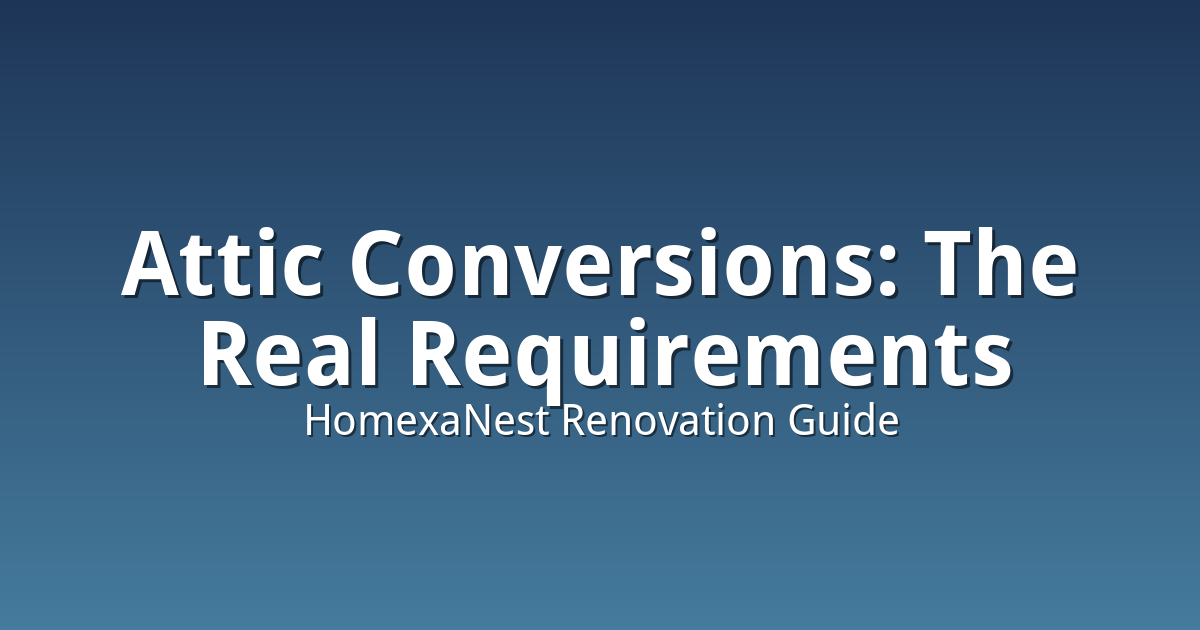 Attic Conversions: What Turning Unused Attic Space Into a Room Actually Involves