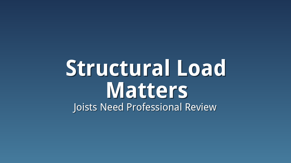 Illustration of structural assessment needed for attic floor joists