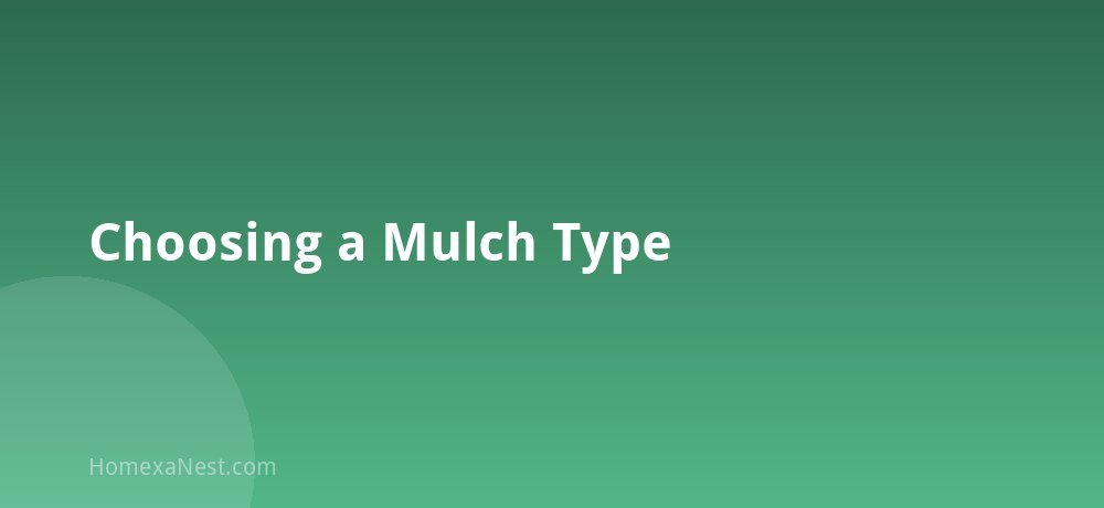 Choosing a Mulch Type